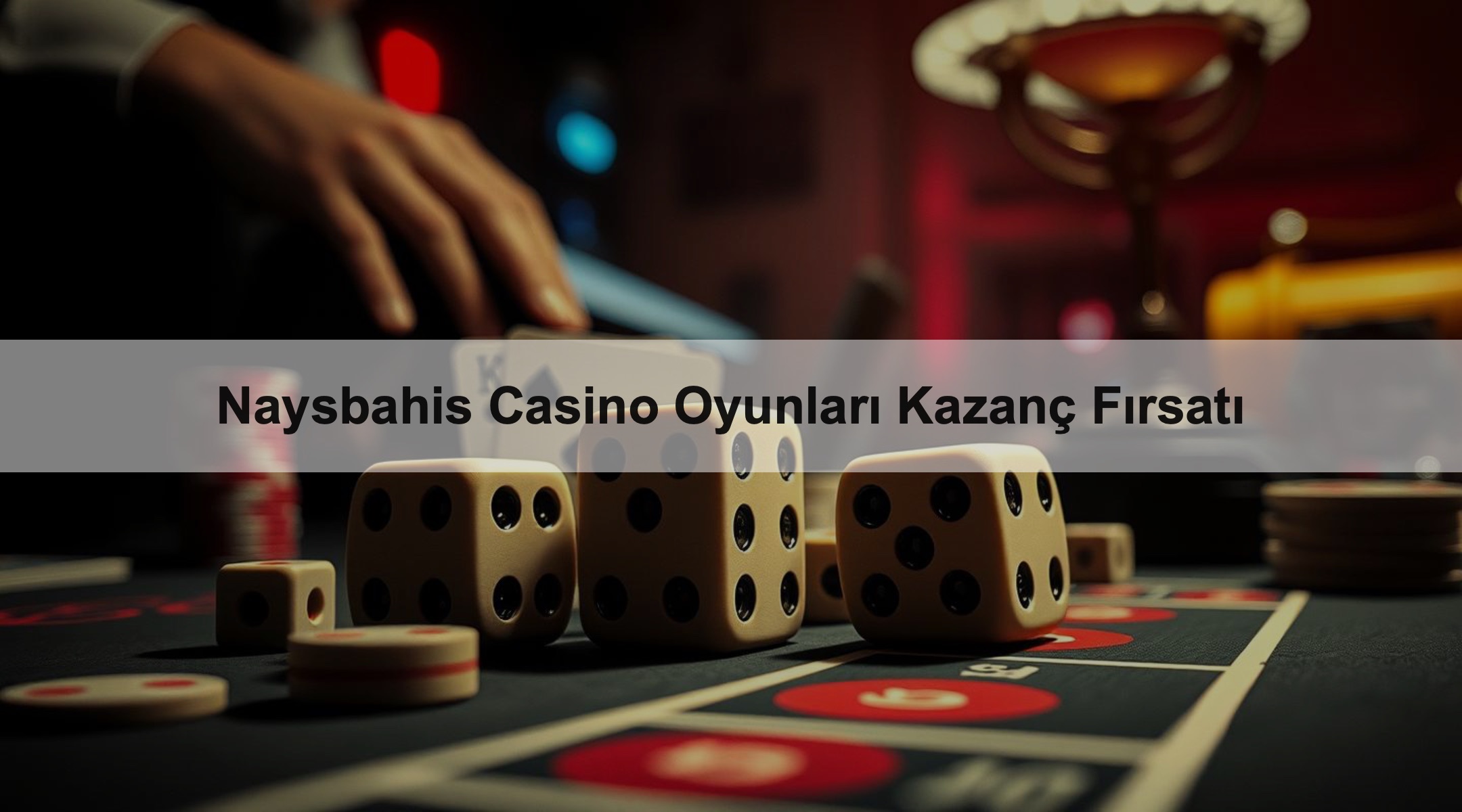 Naysbahis Casino Oyunları Kazanç Fırsatı